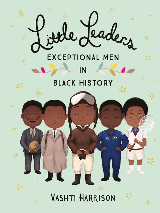 Title details for Little Leaders by Vashti Harrison - Wait list